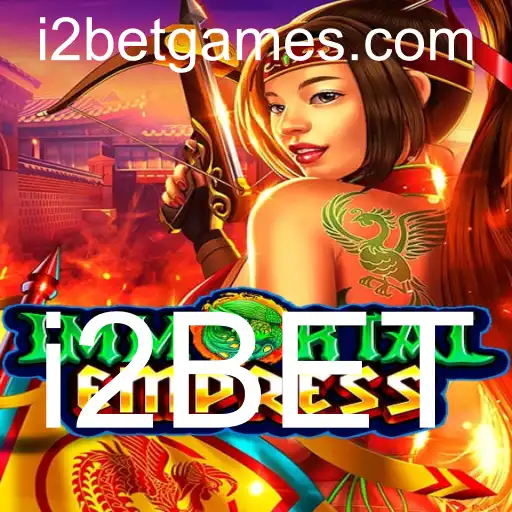 ImmortalEmpress: Um Mergulho no Mundo do Jogo com i2BET